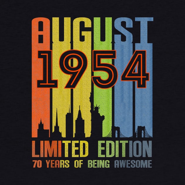 August 1954 70 Years Of Being Awesome Limited Edition by Brodrick Arlette Store